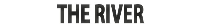 The River