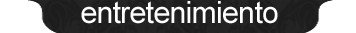 Entretenimiento